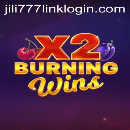 Exploring the Thrills of BurningWinsX2 and Accessing jili777 Link Login