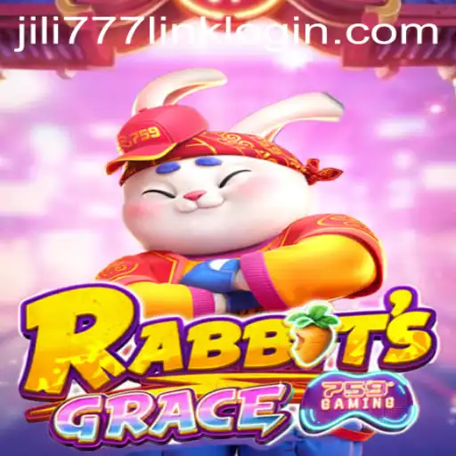 Dive into the Enchanting World of RabbitsGrace and Secure Your Jili777 Link Login