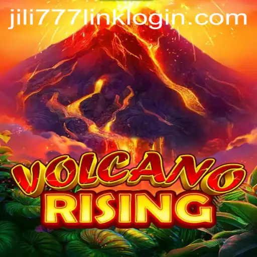Dive Into the Thrilling World of VolcanoRising and the Exciting Jili777 Link Login